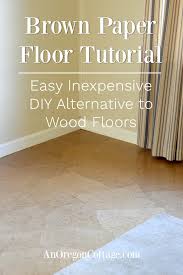 Vinyl sheet flooring is a classic flooring option that has been around for years. Kraft Paper Floor A Diy Alternative To Wood Floors Video Tutorial