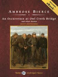 Because before making a payment, the user must be sure that he will. Listen Free To Occurrence At Owl Creek Bridge And Other Stories By Ambrose Bierce With A Free Trial