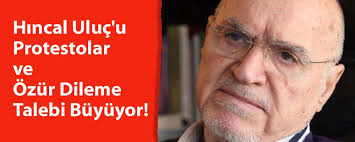Hıncal abi'nin (uluç) köşesinde her gün bir fıkra yer alır, 'tebessüm' başlığı altında, salı günkü fıkra şöyleydi Hincal Uluc U Protestolar Ve Ozur Dileme Talebi Buyuyor Istanbul Veteriner Hekimleri