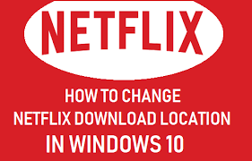 At the build conference in san francisco, microsoft has unveiled windows 8.1. How To Change Netflix Download Location In Windows 10