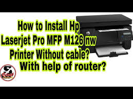 Hp laserjet pro mfp m125nw printer full feature software and driver download support windows 10/8/8.1/7/vista/xp and mac os x operating system. How To Install Hp Laserjet Pro Mfp M126 Nw Printer Without Cable Youtube