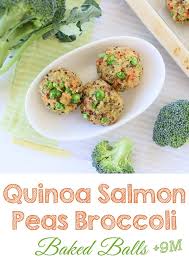 Quinoa Salmon Peas Broccoli Baked Balls 9m Recipe Broccoli Bake Salmon Quinoa Baby Food Recipes