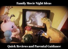 You'd better know, because jurassic world: Family Movie Night Ideas Descriptions And Parental Guidance