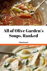 All Of Olive Garden S Soups Ranked Olive Garden Soups New Recipes Food