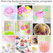 From simnel cakes and red velvet, to cupcakes and victoria. Roundup Of Favorite Mother S Day Cakes My Cake School