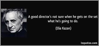 A good director creates an environment, which gives the actor the encouragement to fly. Theatre Quotes A Good Director S Not Sure When He Gets On The