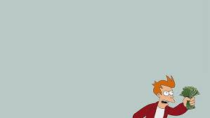 Shut up and take my. Hd Wallpaper Shut Up And Take My Money Shut Up And Take My Money Meme Funny Wallpaper Flare