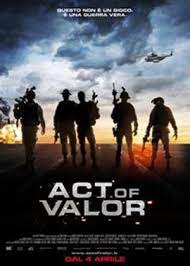 Act Of Valor Scheda Completa Act Of Valor Adventure Movies Good Movies