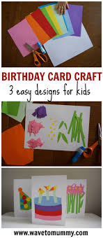 This post has you covered. How To 3 Easy Birthday Card Crafts To Do With Toddlers Birthday Card Craft Simple Birthday Cards Card Making Birthday