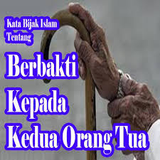 Check spelling or type a new query. Nasehat Bijak Tentang Berbakti Kepada Orangtua Cho Android Táº£i Vá» Apk