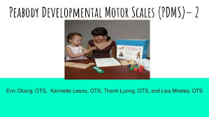 Peabody Developmental Motor Scales Pdms 2