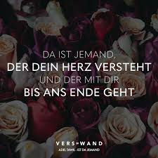 Maybe you would like to learn more about one of these? Da Ist Jemand Der Dein Herz Versteht Und Der Mit Dir Bis Ans Ende Geht Adel Tawil Visual Statements Visual Statements Herz Bilder Mit Spruch Adel Tawil