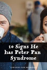 Pin By Willeke Van Den Hende On Narsist Peter Pan Syndrome Peter Pan Syndrome Quotes