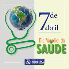 História, factos, top tweets e coisas a fazer. 7 De Abril Dia Mundial Da Saude Prefeitura Municipal De Santa Luzia