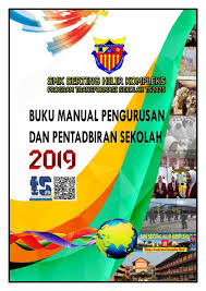 Buku Manual Pengurusan Dan Pentadbiran Sekolah 2019 Pages 1 50 Text Version Anyflip