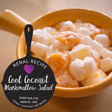 The marshmallows will get very hot in the microwave. Cool Coconut Marshmallow Salad Renal Support Network