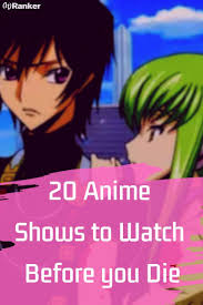 Read the topic about anime to watch before you die? 21 Bucket List Anime You Must See Before You Die Best Anime Shows List Of Anime Series Good Anime Series