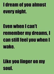 I Dreamt About You Nearly Every Night This Week Pin By Nick Williams On Poetry Feelings Dreaming Of You My Dream