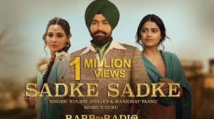 Sadke Sadke Kulbir Jhinjer Mankirat Pannu Tarsem Jassar Rabb Da Lirik Radio