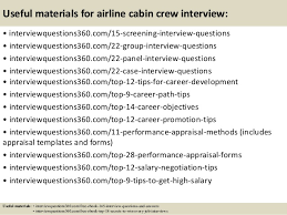 I would say something along the lines of this during a cabin crew interview when the question ''why do you want to be a cabin crew'' comes up::: Cabin Crew Interview Questions And Answers Pdf