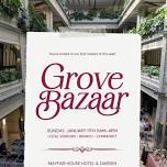The Grove Bazaar