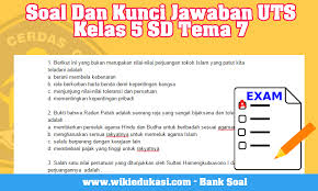Soal Dan Kunci Balasan Uts Kelas 5 Sd Tema 7 Idn Paperplane