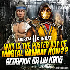 You can also upload and share your favorite scorpion mk11 wallpapers. Poster Boy Of Mk Now Scorpion Or Liu Kang Mortalkombat