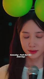 Someday Park Eun Bin Meaning
