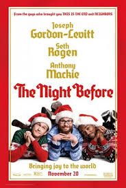 Lista completa de filme in care a jucat seth rogen. The Night Before 2015 Film Wikipedia
