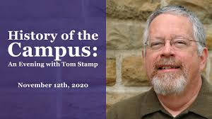 History of the Campus: An Evening with Tom Stamp