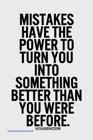 Inspirational Mistake Quotes Inspirationquotes Words Words Of Wisdom Positive Quotes