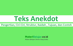 Contoh teks anekdot 5 orang lucu contoh teks monolog loading kumpulan cerita lucu bahasa jawa paling gokil. Teks Anekdot Pengertian Ciri Struktur Kaidah Tujuan Dan Contoh