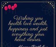 Wishing You Health Happiness And Just Everything Your Heart Desires Hearts Desire Funny Good Morning Quotes Good Morning Picture