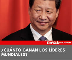 Cuánto ganan los líderes mundiales? 1- XI JINPING, PRESIDENTE DE LA  REPÚBLICA POPULAR DE CHINA Salary: 20.600 2- NARENDRA MODI, PRIMER MINISTRO  DE LA INDIA Sueldo: 28.800 3- MATTEO RENZI, PRIMER MINISTRO