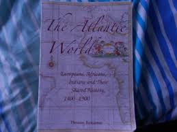 The Atlantic World: Europeans, Africans, Indians and their Shared History,  1400–1900: Benjamin, Thomas: 9780521616492: Amazon.com: Books
