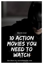 I don't find them interesting because they are literally just post after post naming a movie, an actor etc. 10 Action Movies You Need To Watch Page 3 Of 3 Movie List Now