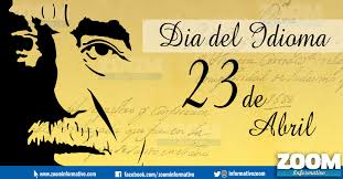 La obra de cervantes, el quijote de la mancha, enriqueció el idioma castellano, llamado así, porque se originó en castilla como consecuencia de una larga en el perú se inició la celebración del día del idioma el 23 de abril de 1931. Click Radio 1090 Am 23 De Abril Dia Del Idioma