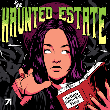 The Haunted Estate with CelinaSpookyBoo podcast
