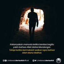 137.) makna nama allah as sami': Indonesia Bertauhid Official Ar Twitter Kebanyakan Manusia Ketika Berdoa Begitu Yakin Bahwa Allah Maha Mendengar Tetapi Ketika Bermaksiat Seakan Lupa Bahwa Allah Maha Melihat Https T Co Ehshsonirr