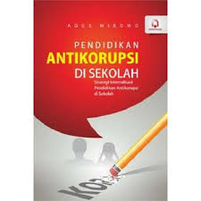 Warga negara yang baik adalah warga negara yang bebas dari rencana pelaksanaan pembelajaran (rpp). Pendidikan Anti Korupsi Di Sekolah Agus Wibowo Shopee Indonesia