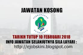 Maybe you would like to learn more about one of these? Jawatan Kosong On Twitter Jawatankosong Sila Rt Perbadanan Putrajaya Ppj Jawatan Kosong Januari 2018 Https T Co Rbopfkeexh