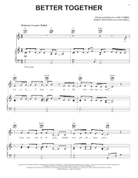 We have an official better together tab made by ug professional guitarists. Luke Combs Better Together Sheet Music Pdf Notes Chords Country Score Piano Vocal Guitar Right Hand Melody Download Printable Sku 431295