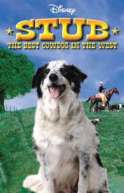 Stub The Best Cow Dog In The West Dog Movies Disney Live Action Films All Disney Movies