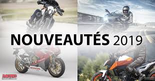 Une victoire presque logique, même s'il. Nouveautes Motos 2019 Elles Sont Toutes La Moto Station