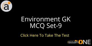 Environment Gk Mcq For Upsc State Psc Apsc Ssc Railways Net More