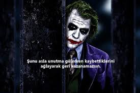Joker Sozleri Guzel Sozler Joker Guzel Soz Resimli Alintilar