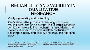 Theories are developed from the research reliability and validity are the two most important characteristics of the research. Chapter Three Methodology Continued Chapter Three Objectives Students