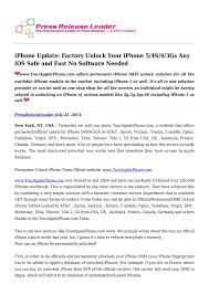 You can't do them on a new or recent model of iphone. Calameo Iphone Update Factory Unlock Your Iphone 5 4s 4 3gs Any Ios Safe And Fast No Software Needed