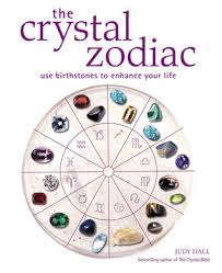 Crystal Zodiac Use Birthstones To Enhance Your Life By Judy