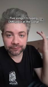 Top 5 Songs DMB Should Play at The Gorge